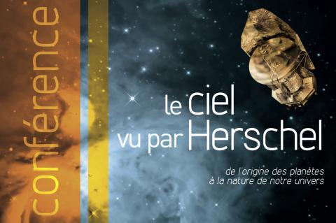 Le Ciel vu par Herschel - Conférences tout public